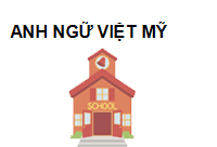 TRUNG TÂM Trung Tâm Anh Ngữ Việt Mỹ